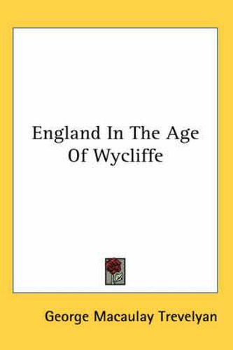 Cover image for England in the Age of Wycliffe