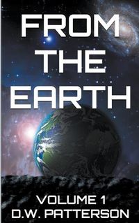 Cover image for From The Earth Book 1