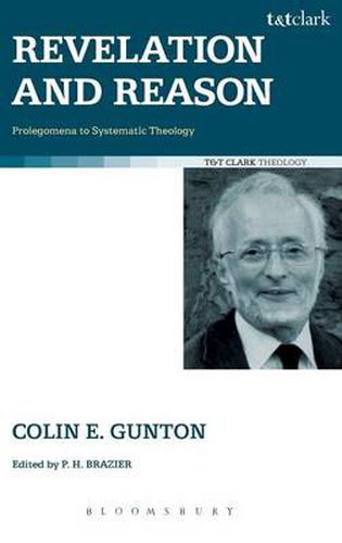 Cover image for Revelation and Reason: Prolegomena to Systematic Theology