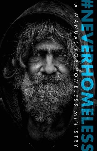 Cover image for #Neverhomeless: A Manual for Homeless Ministry