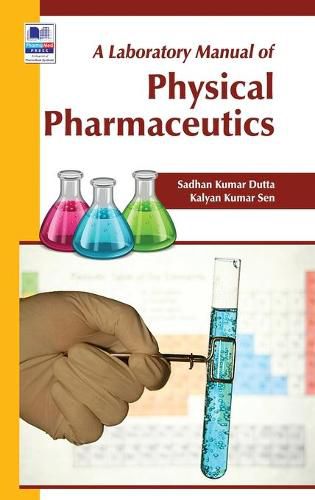 Cover image for A Laboratory Manual of Physical Pharmaceutics