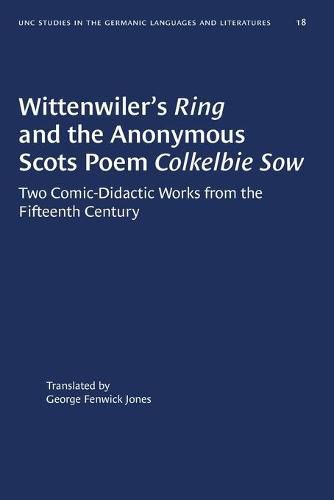 Cover image for Wittenwiler's Ring and the Anonymous Scots Poem Colkelbie Sow: Two Comic-Didactic Works from the Fifteenth Century