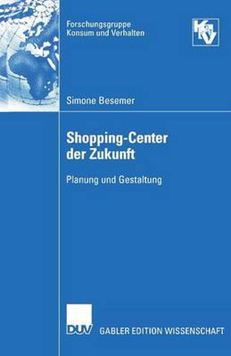 Cover image for Shopping-Center der Zukunft: Planung und Gestaltung