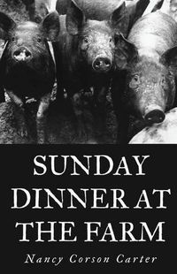 Cover image for Sunday Dinner at the Farm