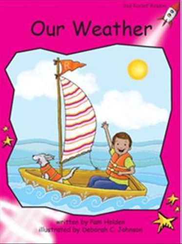 Cover image for Red Rocket Readers: Emergent Fiction Set C: Our Weather (Reading Level 1/F&P Level A)