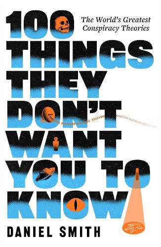 Cover image for 100 Things They Don't Want You To Know