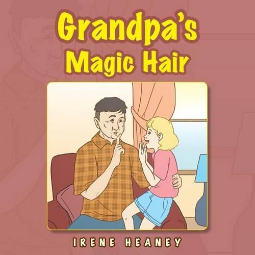 Cover image for Grandpa's Magic Hair