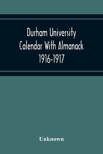 Cover image for Durham University Calendar With Almanack 1916-1917