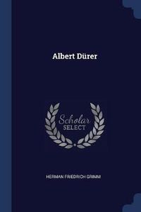 Cover image for Albert Dï¿½rer