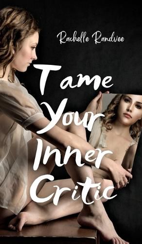Cover image for Tame Your Inner Critic