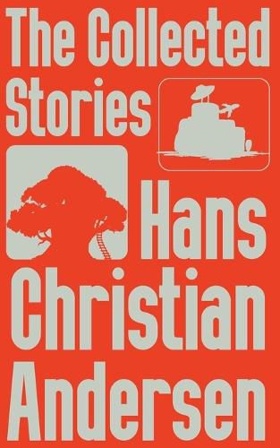 Cover image for The Collected Stories of Hans Christian Andersen