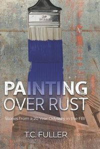 Cover image for Painting Over Rust