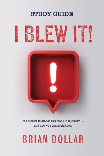 Cover image for I Blew it! Study Guide