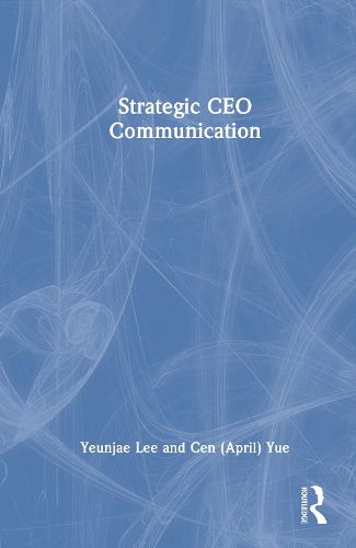 Cover image for Strategic CEO Communication