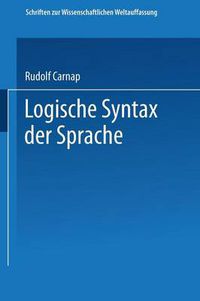 Cover image for Logische Syntax Der Sprache