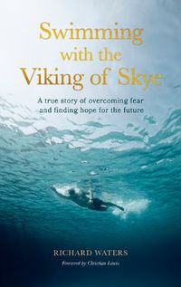 Cover image for Swimming with the Viking of Skye