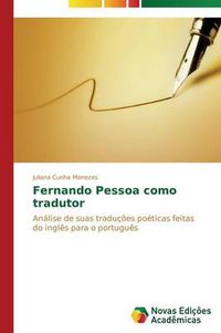 Cover image for Fernando Pessoa como tradutor