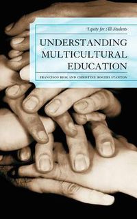 Cover image for Understanding Multicultural Education: Equity for All Students