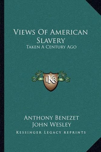 Cover image for Views of American Slavery: Taken a Century Ago