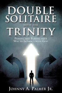 Cover image for Double Solitaire with the Trinity