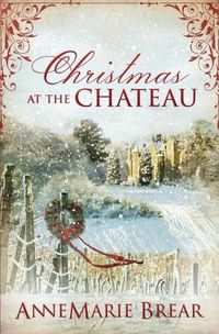 Cover image for Christmas at the Chateau