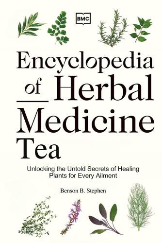 Cover image for Encyclopedia of Herbal Medicine Tea