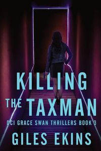 Cover image for Killing The Taxman