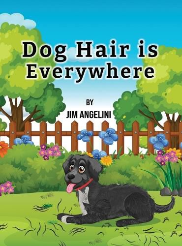 Cover image for Dog Hair Is Everywhere