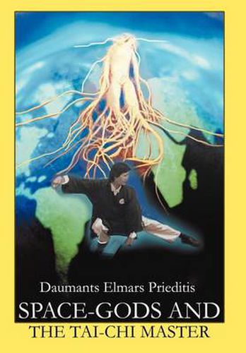 Cover image for Space-Gods and the Tai-Chi Master