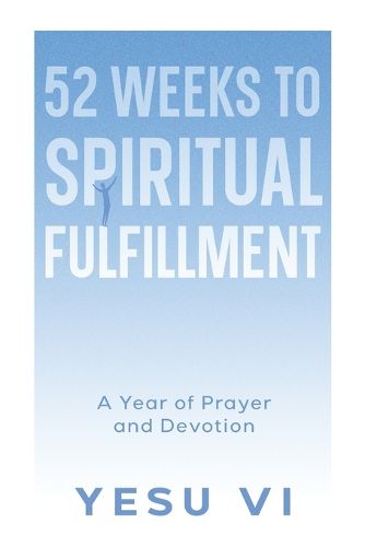 52 Weeks to Spiritual Fulfillment