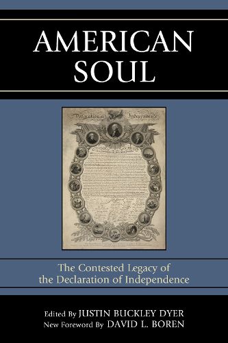 Cover image for American Soul: The Contested Legacy of the Declaration of Independence