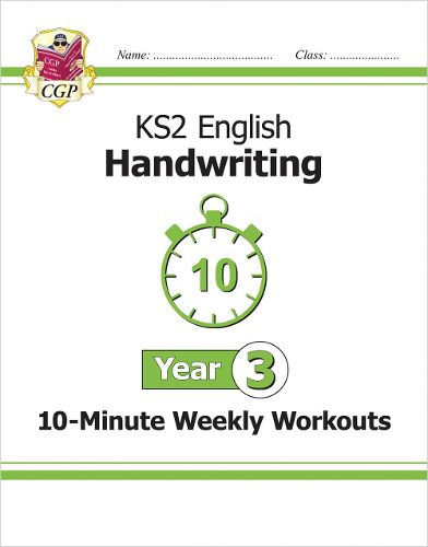 Cover image for KS2 Year 3 English Handwriting 10-Minute Weekly Workouts