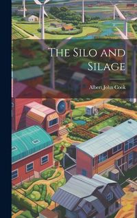 Cover image for The Silo and Silage