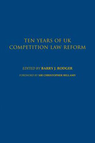 Cover image for Ten Years of UK Competition Law Reform