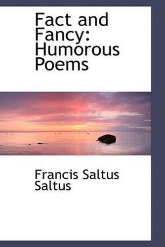 Cover image for Fact and Fancy: Humorous Poems