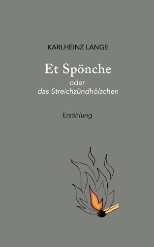 Cover image for Et Spoenche: oder das Streichzundhoelzchen