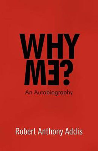 Cover image for Why Me?: An Autobiography