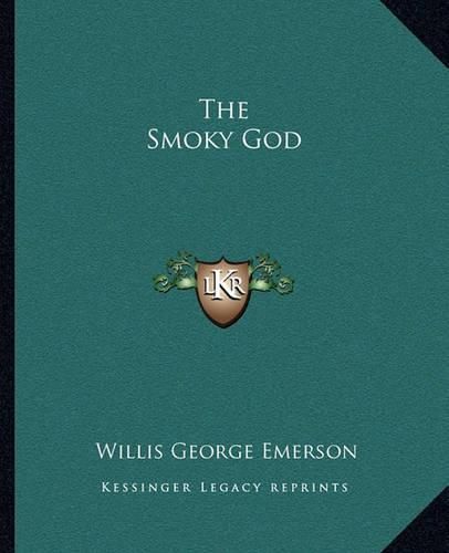 The Smoky God