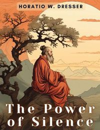 Cover image for The Power of Silence