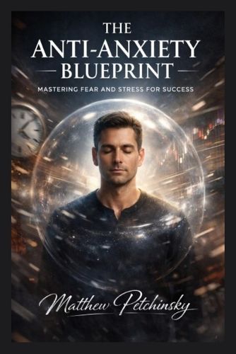 Cover image for The Anti-Anxiety Blueprint