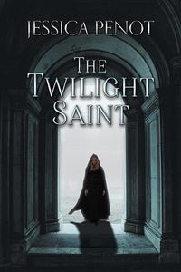 Cover image for The Twilight Saint