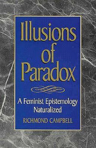 Cover image for Illusions of Paradox: A Feminist Epistemology Naturalized