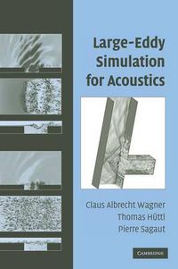 Cover image for Large-Eddy Simulation for Acoustics