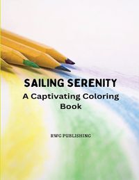 Cover image for Sailing Serenity