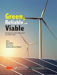 Cover image for Green, Reliable and Viable:: Perspectives on India's shift towards low-carbon energy