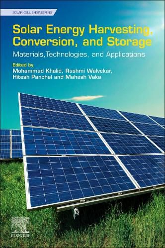 Cover image for Solar Energy Harvesting, Conversion and Storage: Materials, Technologies and Applications