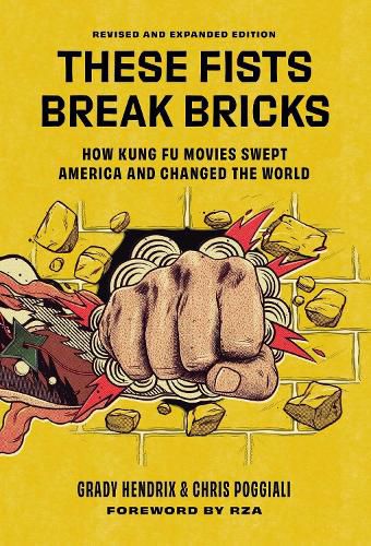 Cover image for These Fists Break Bricks (Revised and Expanded Edition)