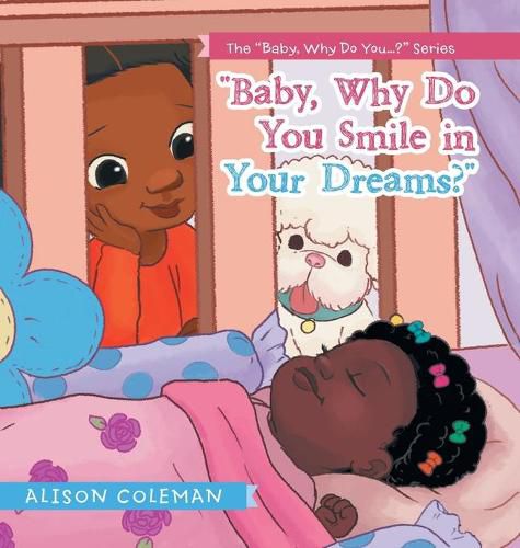Cover image for Baby, Why Do You Smile in Your Dreams?