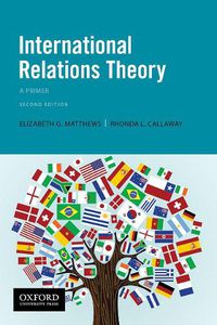 Cover image for International Relations Theory: A Primer