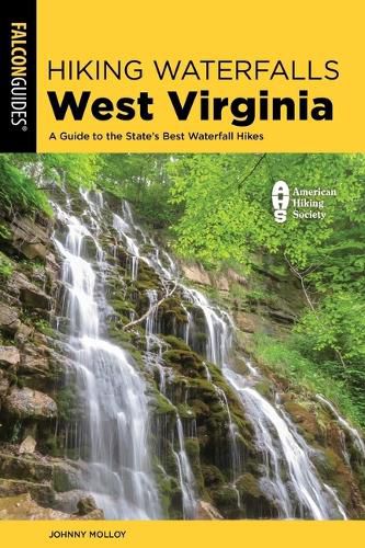Cover image for Hiking Waterfalls West Virginia